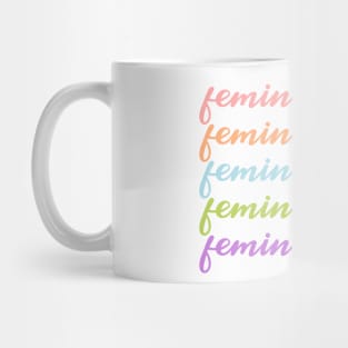 Feminine Vibes Mug